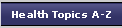 Health Topics A-Z